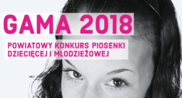 Już jutro GAMA 2018 w Lidzbarku