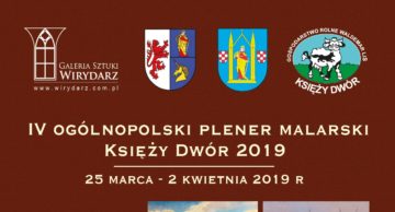 Zaproszenie na IV Ogólnopolski Plener Malarski Księży Dwór 2019