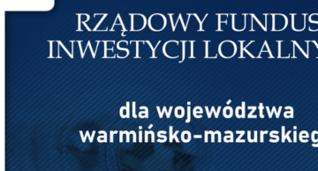 10 mln złotych dla Powiatu Działdowskiego ze środków Rządowego Funduszu Inwestycji Lokalnych! (filmy)