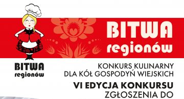 Zaproszenie do udziału w konkursie kulinarnym „Bitwa Regionów”