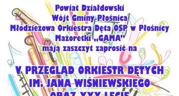 Zaproszenie na V Przegląd Orkiestr Dętych do Płośnicy