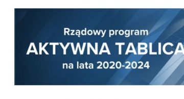 Powiat Działdowski otrzymał dofinansowanie na realizację zadań w ramach rządowego programu „Aktywna Tablica”
