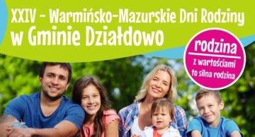 Zaproszenie na XXIV Warmińsko-Mazurskie Dni Rodziny w Gminie Działdowo do Filic