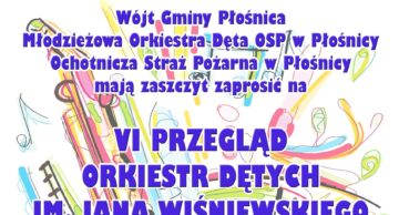 Zaproszenie na VI Przegląd Orkiestr Dętych do Płośnicy