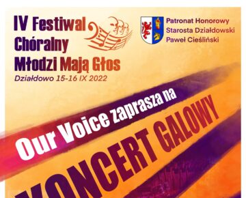 Zaproszenie na IV Festiwal Chóralny "Młodzi mają głos" - koncert galowy