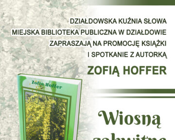 Zaproszenie na promocję książki Zofii Hoffer do działdowskiej MBP