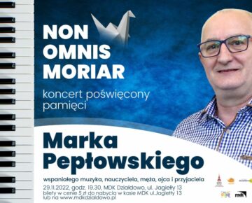 "Non omnis moriar" - zaproszenie na koncert