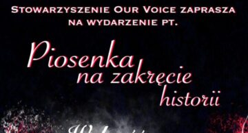 „Piosenka na zakręcie historii” – zaproszenie na koncert Our Voice