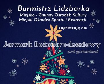 Zaproszenie na Jarmark Bożonarodzeniowy do Lidzbarka