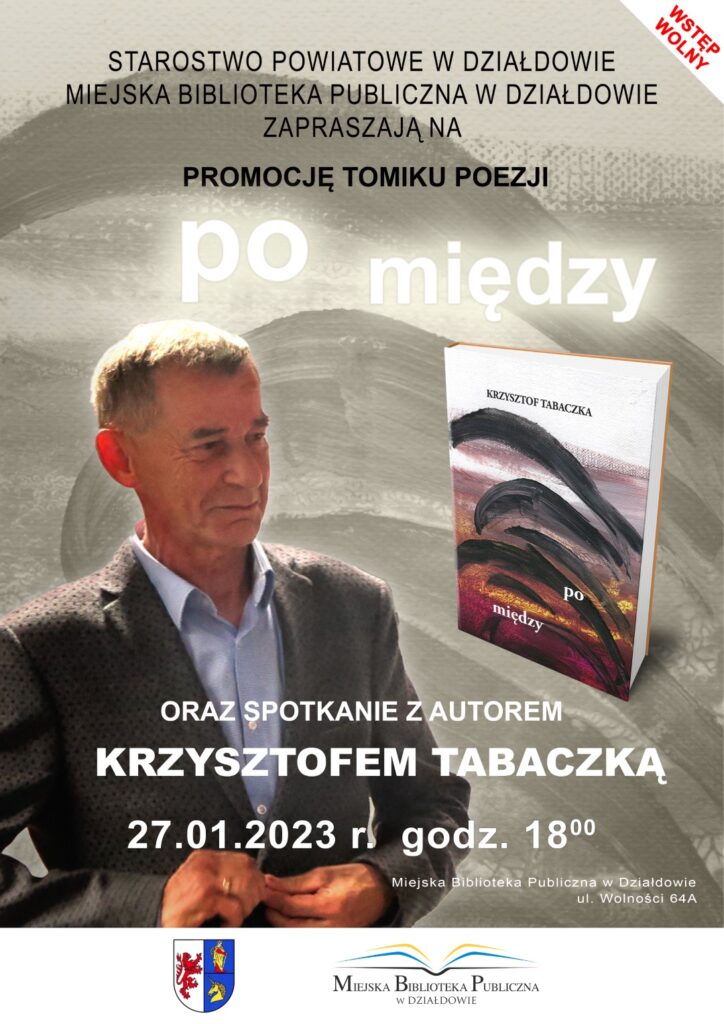 Zaproszenie na promocję zbiorku Krzysztofa Tabaczki „Po między”