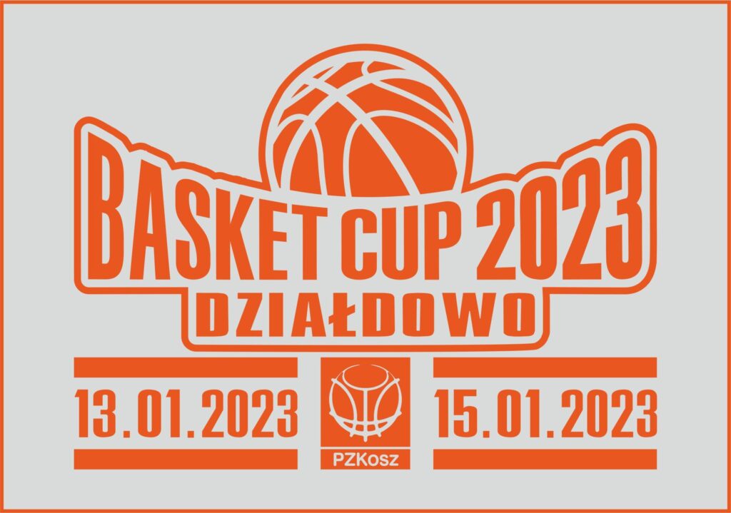 Zaproszenie na Basket Cup 2023 Działdowo