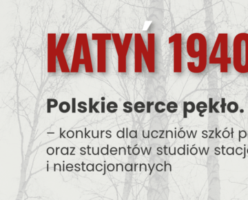 Zaproszenie do IV edycji konkursu „Polskie Serce Pękło. Katyń 1940”
