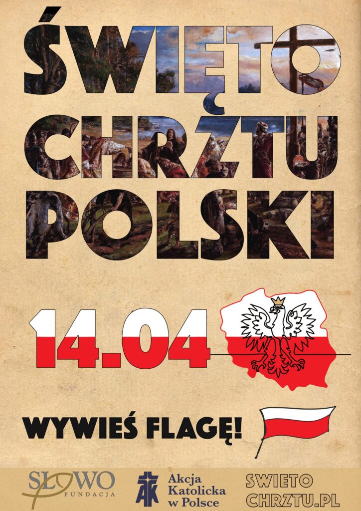 Święto Chrztu Polski. Wywieś flagę!
