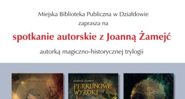 Zaproszenie na spotkanie autorskie z Joanną Żamejć