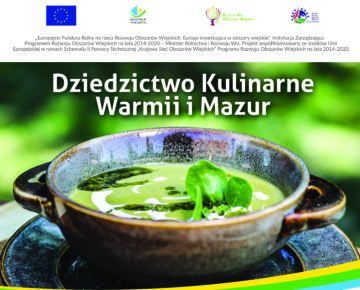 Weź czynny udział w wydarzeniu: „Dziedzictwo kulinarne Warmii i Mazur. Targi żywności regionalnej, naturalnej i tradycyjnej”!