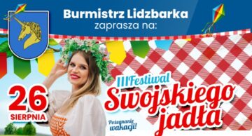 Już w najbliższą sobotę III Festiwal Swojskiego Jadła w Lidzbarku