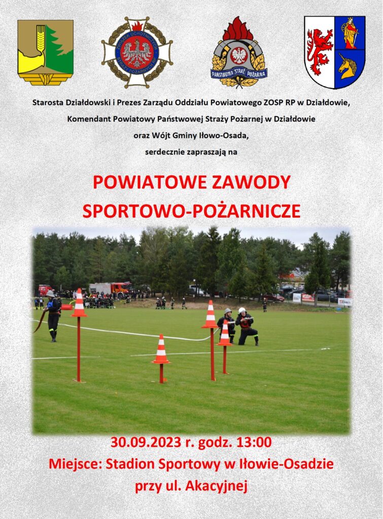 Zaproszenie na Powiatowe Zawody Sportowo-Pożarnicze do Iłowa-Osady