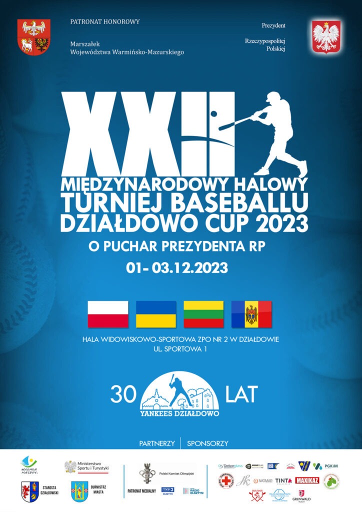 Już wkrótce XXII Międzynarodowy Halowy Turniej Baseballu „Działdowo Cup 2023” .