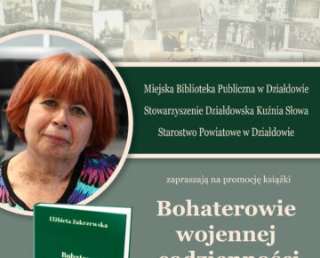 Zaproszenie na promocję książki "Bohaterowie wojennej codzienności" Elżbiety Zakrzewskiej