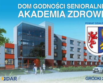 Powstaje Dom Godności Senioralnej Akademia Zdrowia w Gródkach