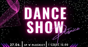 Zaproszenie na Dance Show Płośnica 2024