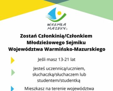 Zaproszenie do udziału w pracach II kadencji Młodzieżowego Sejmiku Województwa Warmińsko-Mazurskiego
