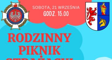 Zaproszenie na Rodzinny Piknik Strażacki do Brodowa