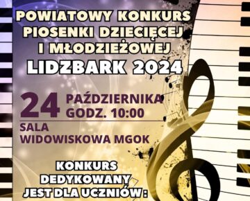 Zaproszenie na Powiatowy Konkurs Piosenki Dziecięcej i Młodzieżowej do Lidzbarka