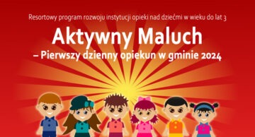 Gmina Płośnica i Gmina Iłowo-Osada otrzymały dofinansowanie na rozwój opieki nad dziećmi do lat 3!