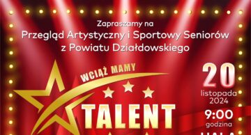 Zaproszenie na Przegląd Artystyczno-Sportowy Seniorów z Powiatu Działdowskiego