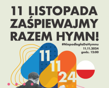 Zaśpiewajmy razem nasz hymn państwowy! Zaproszenie do udziału w akcji "Niepodległa do hymnu"