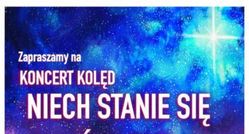 Zaproszenie na koncert kolęd „Niech stanie się światło”