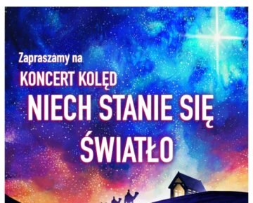 Zaproszenie na koncert kolęd "Niech stanie się światło"