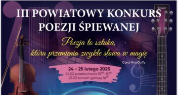 Zaproszenie na III Powiatowy Konkurs Poezji Śpiewanej