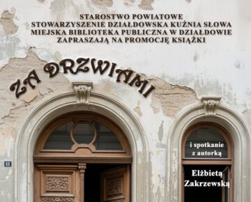 Zaproszenie na promocję książki "Za drzwiami" do działdowskiej MBP