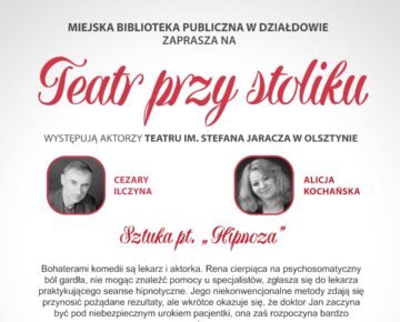 Zaproszenie na spektakl z cyklu "Teatr przy stoliku" do działdowskiej MBP