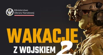 Wakacje z Wojskiem 2. Lato 2025