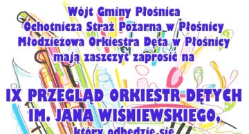 Zaproszenie na IX Przegląd Orkiestr Dętych do Płośnicy