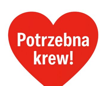 Uwaga potencjalni krwiodawcy! Pilnie potrzebna krew grupy 0 Rh(-) i A Rh(+)