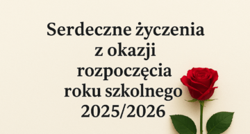 Życzenia Starosty Działdowskiego z okazji rozpoczęcia roku szkolnego 2025/2026