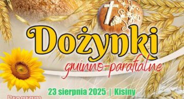 Zaproszenie na Dożynki Gminno-Parafialne do Kisin