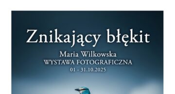 „Znikający błękit” – zaproszenie na otwarcie wystawy fotograficznej
