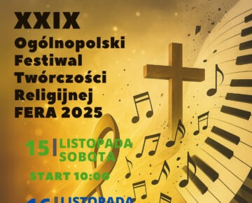 Zaproszenie do udziału w XXIX Ogólnopolskim Festiwalu Twórczości Religijnej FERA 2025