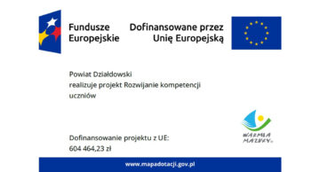 Realizacja projektu „Rozwijanie kompetencji uczniów” współfinansowanego ze środków EFS+ przez Powiat Działdowski/ZS w Malinowie