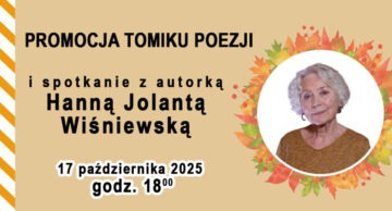 Zaproszenie na promocję zbioru poetyckiego Hanny Jolanty Wisniewskiej