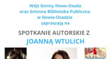 Zaproszenie na spotkanie autorskie z Joanną Wtulich