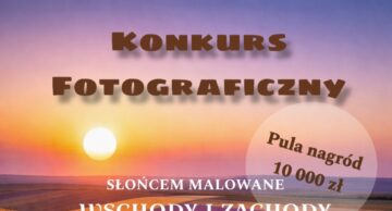 Zaproszenie do udziału w konkursie „Słońcem malowane wschody i zachody Słońca w powiecie działdowskim””