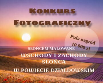 Zaproszenie do udziału w konkursie "Słońcem malowane wschody i zachody Słońca w powiecie działdowskim""