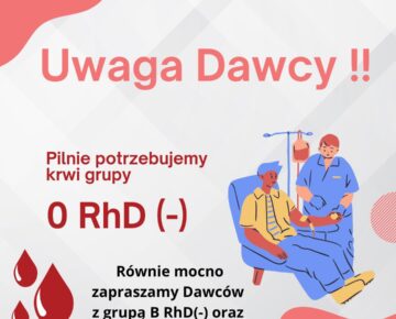 Uwaga! Pilnie potrzebna krew grupy 0 Rh (-)