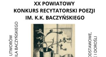 Zaproszenie do udziału w XX Powiatowym Konkursie Recytatorskim Poezji im. K.K. Baczyńskiego